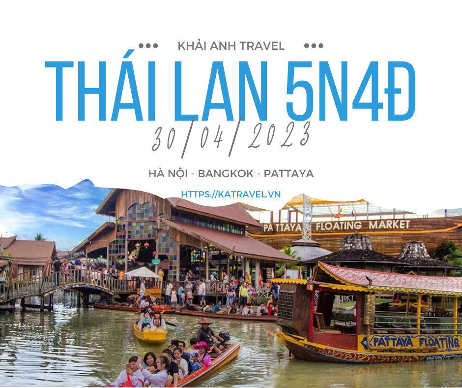 Tour Thái Lan Hà Nội - Bangkok - Pattaya 5n4đ 30/4 Thái Smile